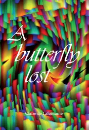 Omslag van A butterfly lost