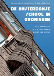 Omslag van De Amsterdamse school in Groningen