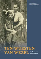 Omslag van Ten Wuesten van Wezel