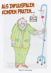 Omslag van Als infuuspalen konden praten...