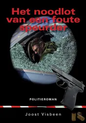 Omslag van Het noodlot van een foute speurder