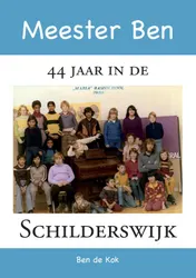 Omslag van Meester Ben - 44 jaar in de Schilderswijk