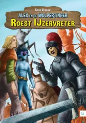 Omslag van Alex en de Wolpertinger - Roest IJzervreter