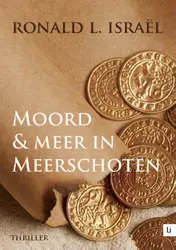 Omslag van Moord en meer in Meerschoten