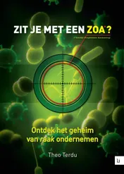 Omslag van Zit je met een ZOA? (Zakelijk Onoplosbare Aandoening)