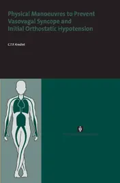 Omslag van Physical Manoeuvres to Prevent Vasovagal Syncope and Initial Orthostatic Hypotension