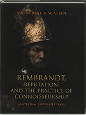 Omslag van Rembrandt, Reputation, and the Practice of Connoisseurship