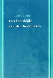 Omslag van Over koninklijke en andere bibliotheken