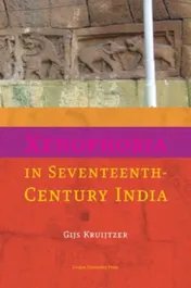 Omslag van Xenophobia in Seventeenth-Century India