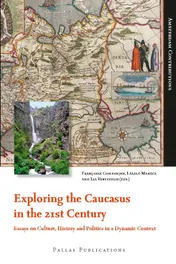 Omslag van Exploring the Caucasus in the 21st Century