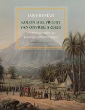 Omslag van Koloniaal profijt van de onvrije arbeid