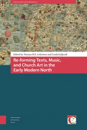Omslag van Re-forming texts, music, and church art in the Early Modern North