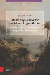 Omslag van Mobilizing labour for the global coffee market