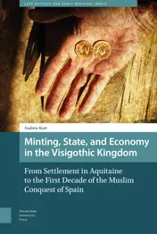 Omslag van Minting, State, and Economy in the Visigothic Kingdom