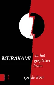 Omslag van Murakami en het gespleten leven