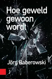 Omslag van Hoe geweld gewoon wordt