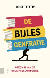 Omslag van De bijlesgeneratie