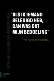 Omslag van Als ik iemand beledigd heb, dan was dat mijn bedoeling