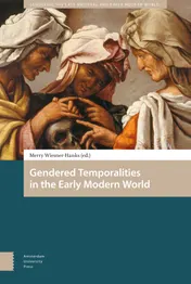 Omslag van Gendered Temporalities in the Early Modern World