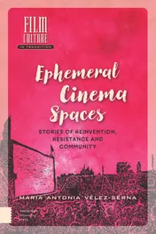 Omslag van Ephemeral Cinema Spaces