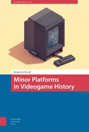Omslag van Minor Platforms in Videogame History