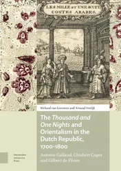 Omslag van The Thousand and One Nights and Orientalism in the Dutch Republic, 1700-1800