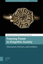 Omslag van Framing Power in Visigothic Society