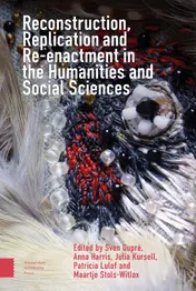 Omslag van Reconstruction, Replication and Re-enactment in the Humanities and Social Sciences