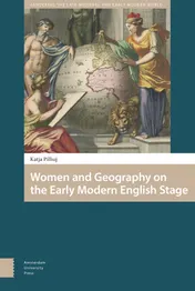 Omslag van Women and Geography on the Early Modern English Stage