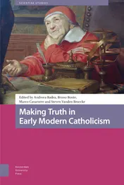 Omslag van Making Truth in Early Modern Catholicism