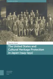 Omslag van The United States and Cultural Heritage Protection in Japan (1945-1952)