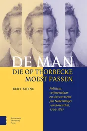 Omslag van De man die op Thorbecke moest passen