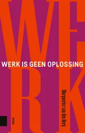 Omslag van Werk is geen oplossing
