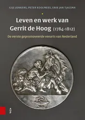 Omslag van Leven en werk van Gerrit de Hoog (1784-1812)