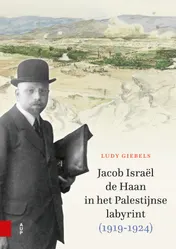 Omslag van Jacob Israël de Haan in het Palestijnse labyrint, 1919-1924
