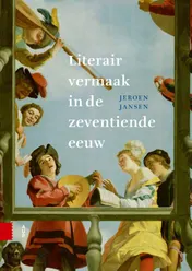 Omslag van Literair vermaak in de zeventiende eeuw
