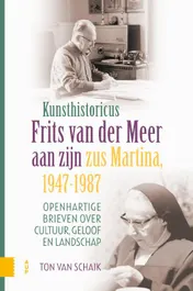 Omslag van Kunsthistoricus Frits van der Meer aan zijn zus Martina, 1947-1987