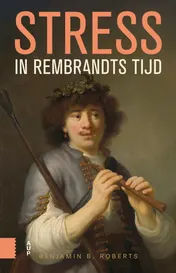 Omslag van Stress in Rembrandts tijd