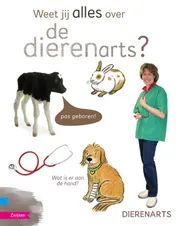 Omslag van Weet jij alles over de dierenarts?