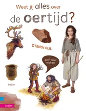 Omslag van Weet jij alles over de oertijd?