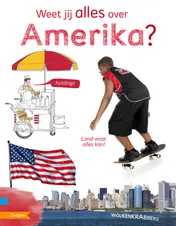 Omslag van Weet jij alles over Amerika?
