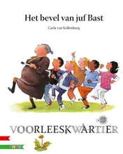 Omslag van Het bevel van Juf Bast