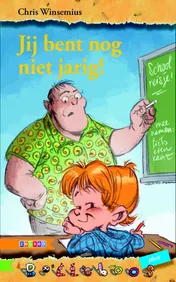 Omslag van Jij bent nog niet jarig