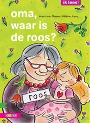 Omslag van Oma, waar is de roos?