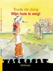 Omslag van Mijn huis is weg!