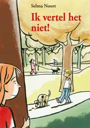 Omslag van Ik vertel het niet!