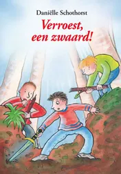 Omslag van Verroest, een zwaard !
