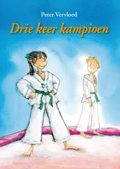 Omslag van DRIE KEER KAMPIOEN
