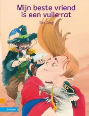 Omslag van Mijn beste vriend is een vuile rat