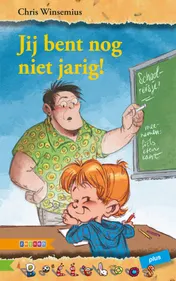 Omslag van Jij bent nog niet jarig!